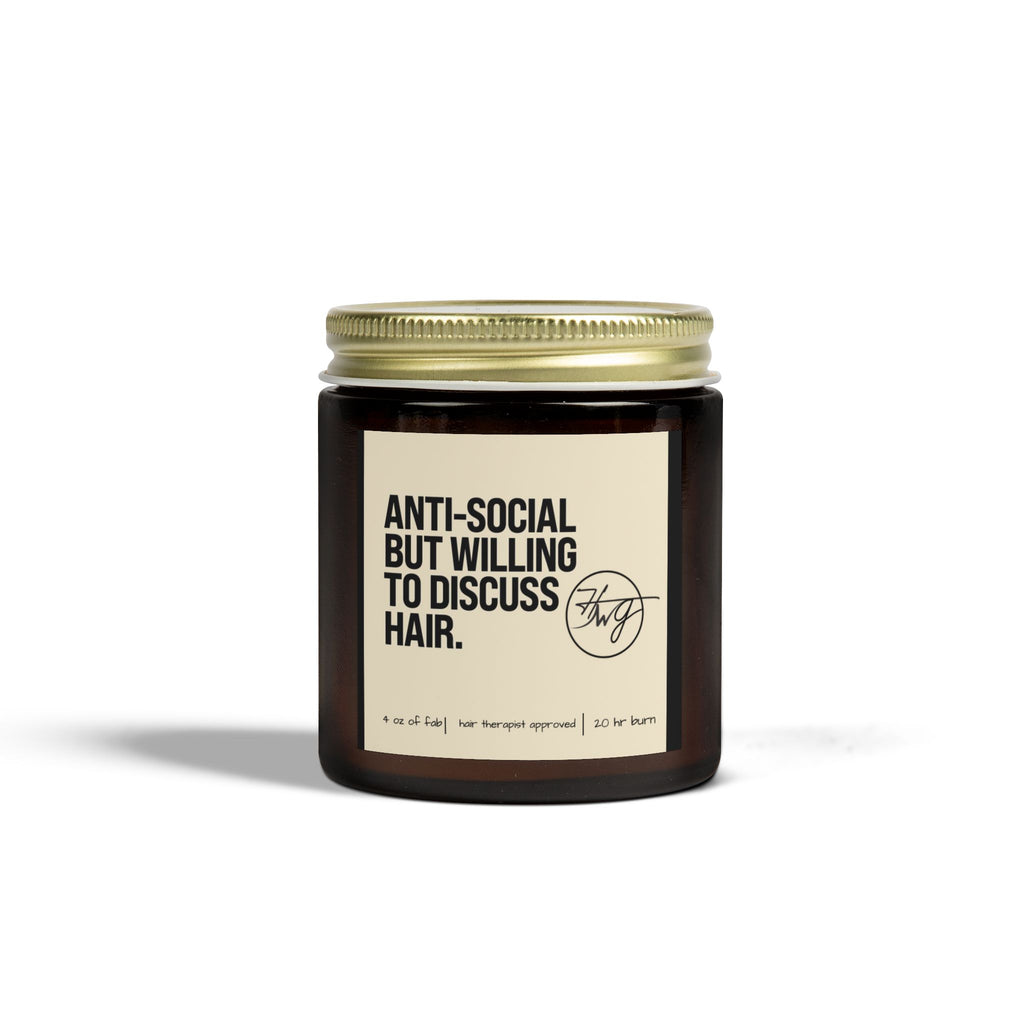 Anti-Social But Lets Talk Hair